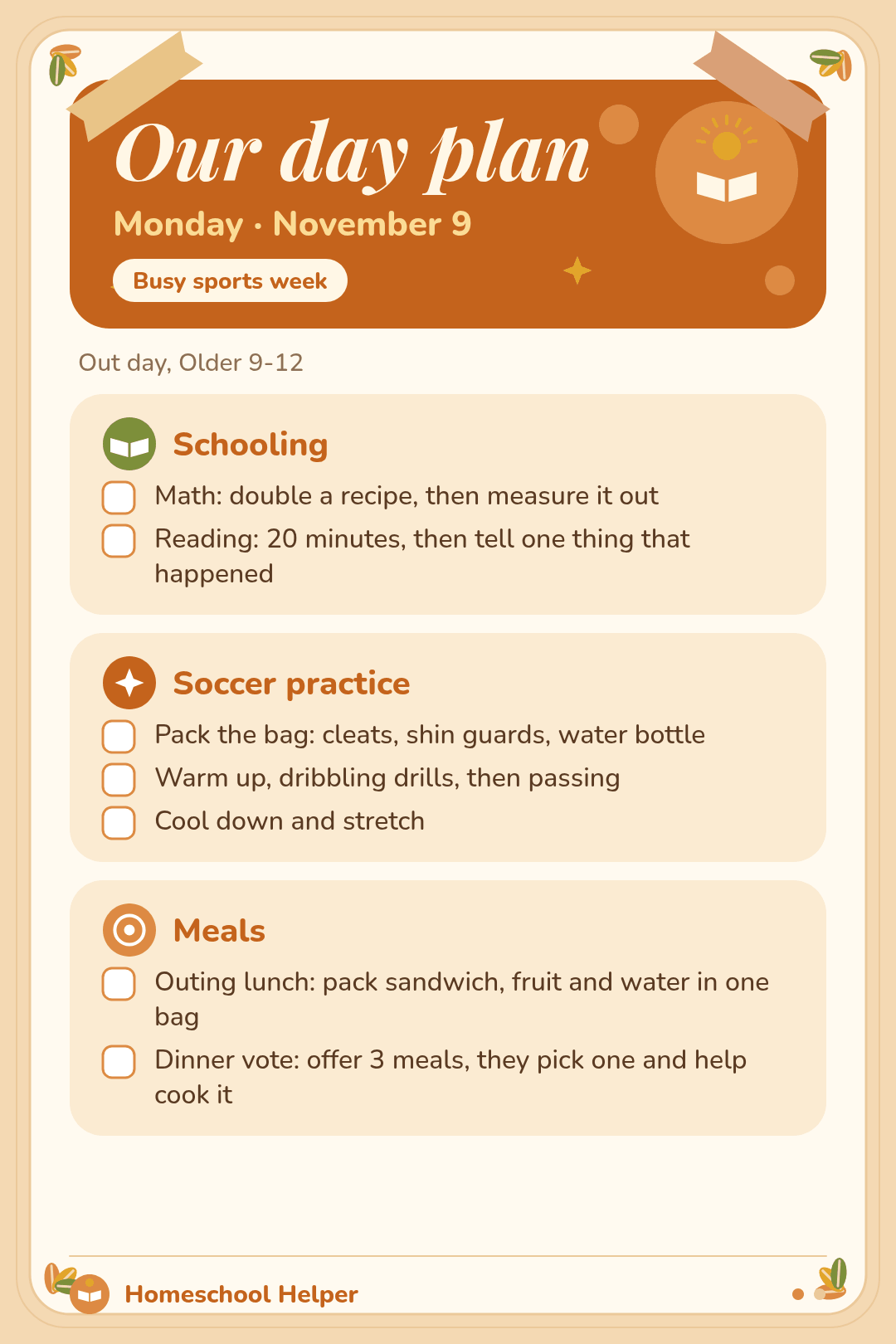 Soccer practice day with school before and dinner after